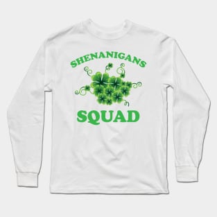 Shenanigans Squad Funny St. Patrick's Day Long Sleeve T-Shirt